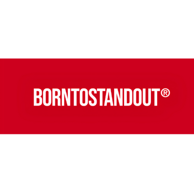 BORNTOSTANDOUT